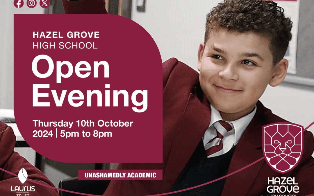 Hazel Grove High School Open Evening 2024 is on Thursday 10th October 2024, 5pm to 8pm