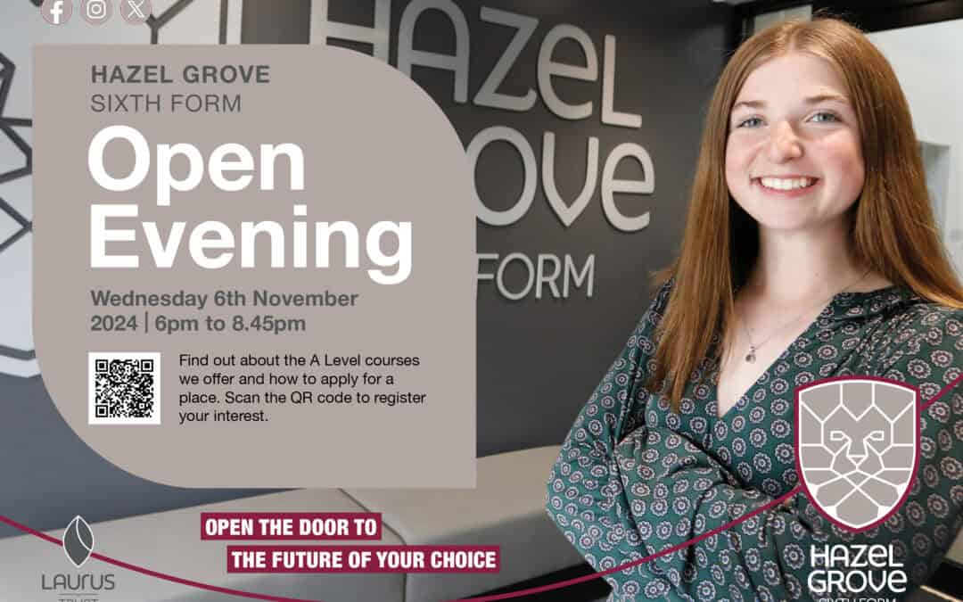 Hazel Grove Sixth Form Open Evening 2024